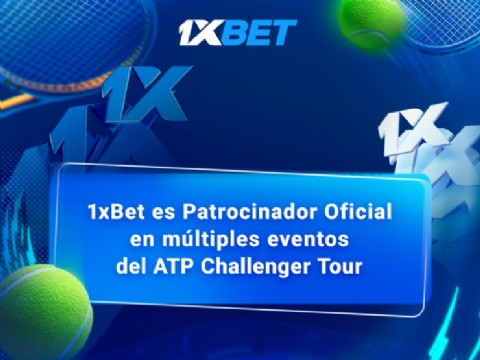1xBet se convierte en Socio Oficial de Apuestas del circuito de torneos ATP Challenger Tour